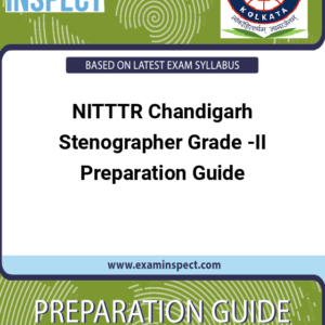 NITTTR Chandigarh Stenographer Grade -II Preparation Guide