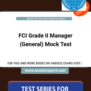 FCI Grade II Manager (General) Mock Test