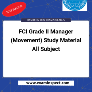 FCI Grade II Manager (Movement) Study Material All Subject