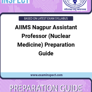 AIIMS Nagpur Assistant Professor (Nuclear Medicine) Preparation Guide
