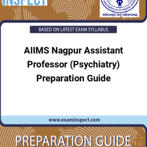 AIIMS Nagpur Assistant Professor (Psychiatry) Preparation Guide