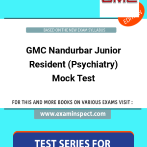 GMC Nandurbar Junior Resident (Psychiatry) Mock Test