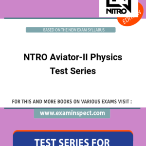 NTRO Aviator-II Physics Test Series