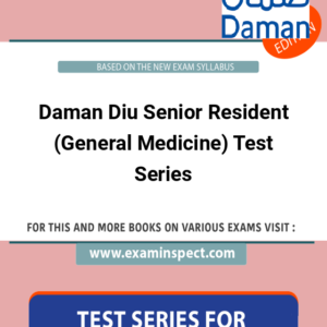 Daman Diu Senior Resident (General Medicine) Test Series