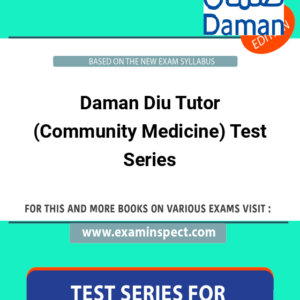 Daman Diu Tutor (Community Medicine) Test Series
