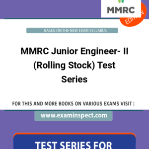 MMRC Junior Engineer- II (Rolling Stock) Test Series