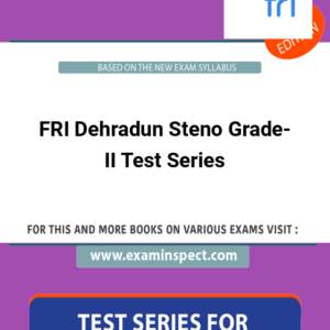 FRI Dehradun Steno Grade- II Test Series