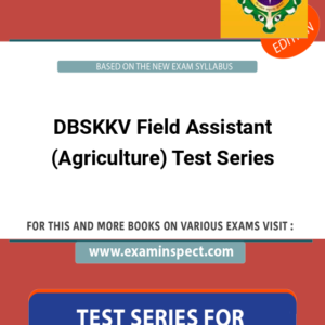 DBSKKV Field Assistant (Agriculture) Test Series