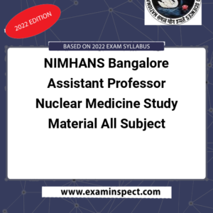 NIMHANS Bangalore Assistant Professor Nuclear Medicine Study Material All Subject