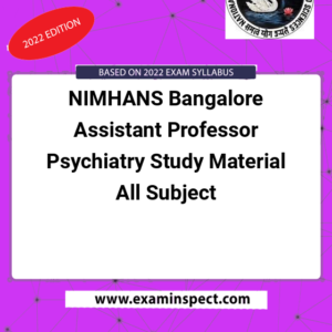 NIMHANS Bangalore Assistant Professor Psychiatry Study Material All Subject