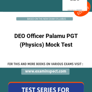 DEO Officer Palamu PGT (Physics) Mock Test