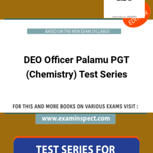 DEO Officer Palamu PGT (Chemistry) Test Series