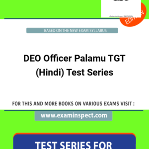 DEO Officer Palamu TGT (Hindi) Test Series