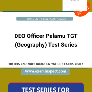 DEO Officer Palamu TGT (Geography) Test Series