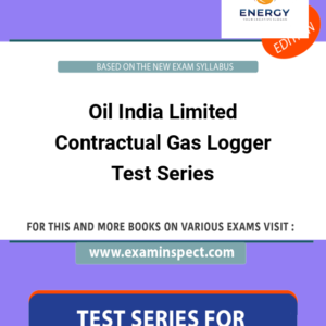 Oil India Limited Contractual Gas Logger Test Series