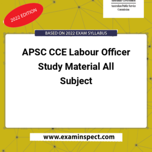 APSC CCE Labour Officer Study Material All Subject