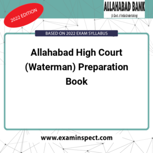 Allahabad High Court (Waterman) Preparation Book