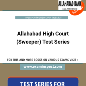 Allahabad High Court (Sweeper) Test Series