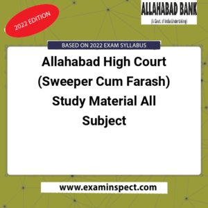 Allahabad High Court (Sweeper Cum Farash) Study Material All Subject