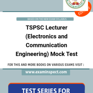 TSPSC Lecturer (Electronics and Communication Engineering) Mock Test