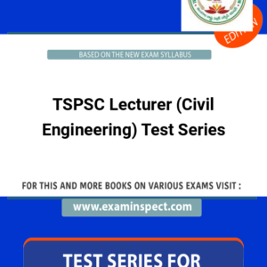 TSPSC Lecturer (Civil Engineering) Test Series