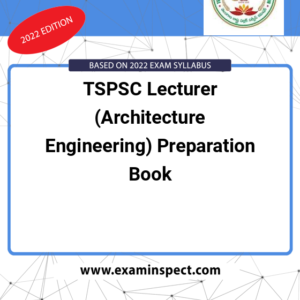 TSPSC Lecturer (Architecture Engineering) Preparation Book