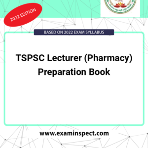 TSPSC Lecturer (Pharmacy) Preparation Book