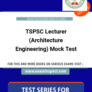 TSPSC Lecturer (Architecture Engineering) Mock Test