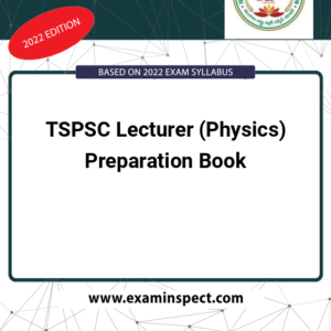 TSPSC Lecturer (Physics) Preparation Book
