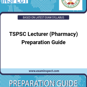 TSPSC Lecturer (Pharmacy) Preparation Guide