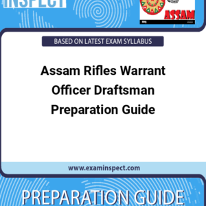 Assam Rifles Warrant Officer Draftsman Preparation Guide