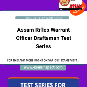 Assam Rifles Warrant Officer Draftsman Test Series