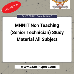 MNNIT Non Teaching (Senior Technician) Study Material All Subject