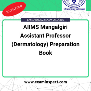 AIIMS Mangalgiri Assistant Professor (Dermatology) Preparation Book