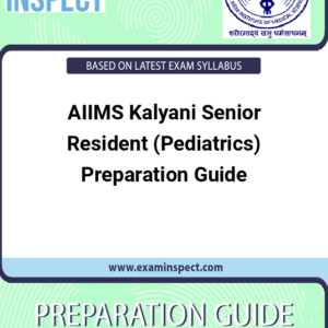 AIIMS Kalyani Senior Resident (Pediatrics) Preparation Guide