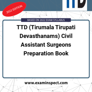 TTD (Tirumala Tirupati Devasthanams) Civil Assistant Surgeons Preparation Book