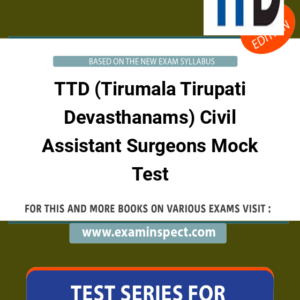 TTD (Tirumala Tirupati Devasthanams) Civil Assistant Surgeons Mock Test