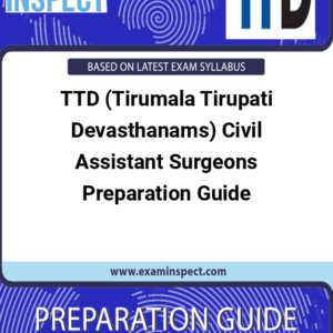 TTD (Tirumala Tirupati Devasthanams) Civil Assistant Surgeons Preparation Guide