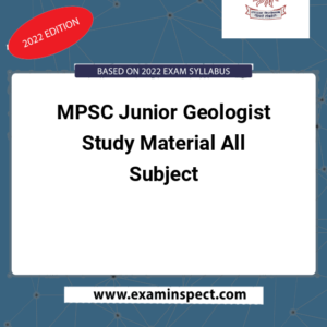 MPSC Junior Geologist Study Material All Subject