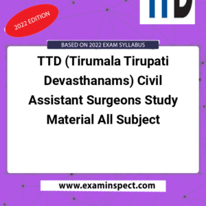 TTD (Tirumala Tirupati Devasthanams) Civil Assistant Surgeons Study Material All Subject
