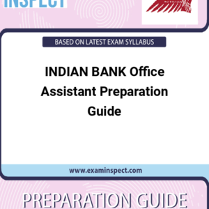 INDIAN BANK Office Assistant Preparation Guide