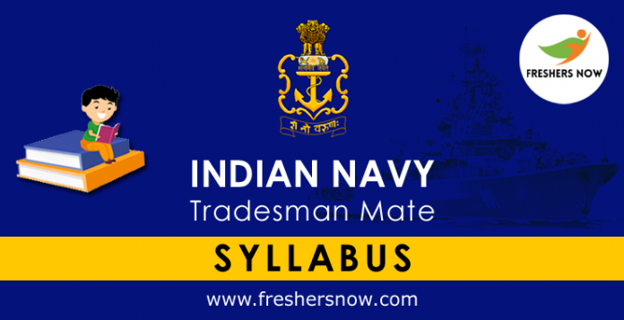 Indian Navy Tradesman Mate Syllabus 2019