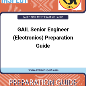 GAIL Senior Engineer (Electronics) Preparation Guide