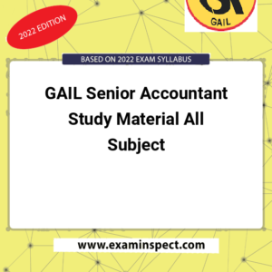 GAIL Senior Accountant Study Material All Subject
