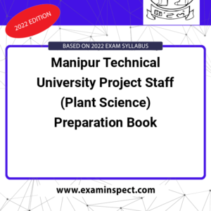 Manipur Technical University Project Staff (Plant Science) Preparation Book