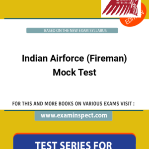 Indian Airforce (Fireman) Mock Test
