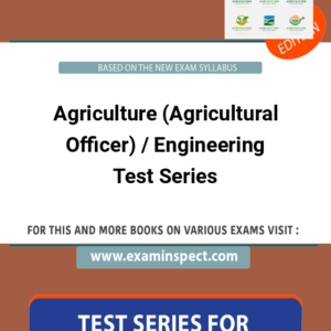 Agriculture (Agricultural Officer) / Engineering Test Series