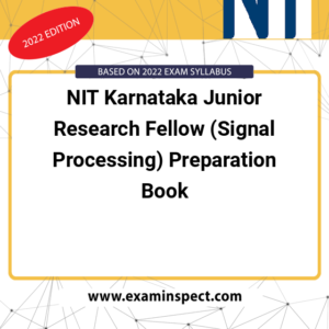 NIT Karnataka Junior Research Fellow (Signal Processing) Preparation Book