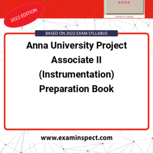 Anna University Project Associate II (Instrumentation) Preparation Book