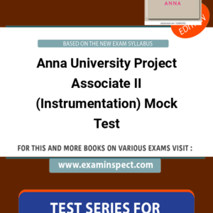 Anna University Project Associate II (Instrumentation) Mock Test